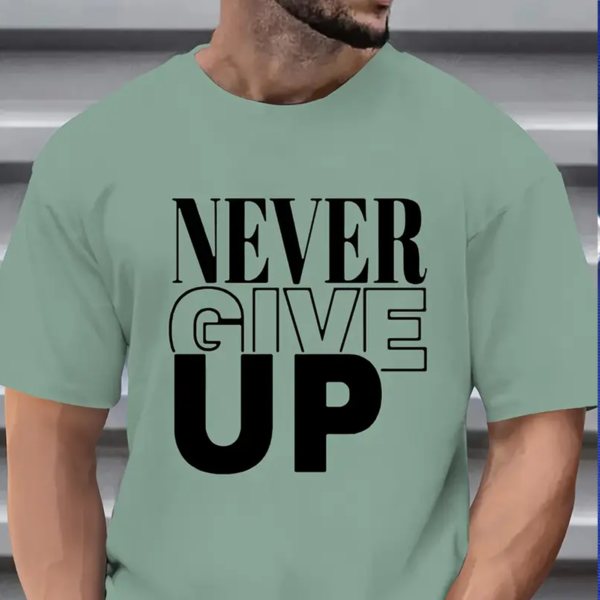 Men's Never Give Up Print T-shirt