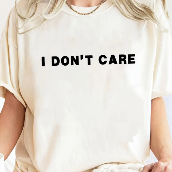 Women'S Casual Crew Neck T-Shirt with "I Don't Care" Graphic Print